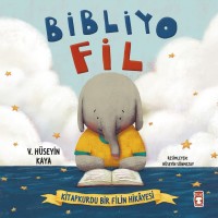 Bibliyo Fil Kitapkurdu Bir Filin Hikayesi