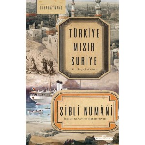 Türkiye Mısır Suriye Bir Seyahatname