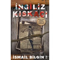 İngiliz Kıskacı Mustafa Kemal Paşaya Suikast