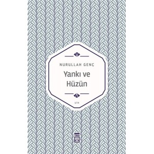 Yankı ve Hüzün