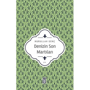 Denizin Son Martıları