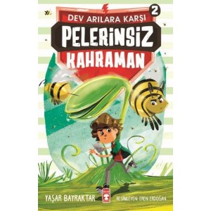 Pelerinsiz Kahraman Dev Arılara Karşı 2