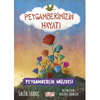 Peygamberlik Müjdesi Peygamberimizin Hayatı