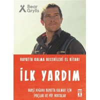 İlk Yardım Hayatta Kalma Becerileri El Kitabı 3