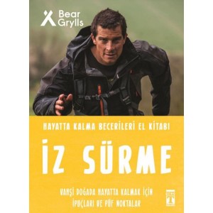 İz Sürme Hayatta Kalma Becerileri El Kitabı 8 İz Sürme Hayatta Kalma Becerileri El Kitabı 8