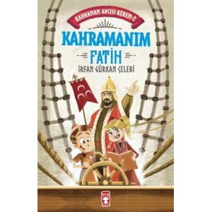 Kahramanım Fatih Kahraman Avcısı Kerem 2