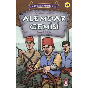 Alemdar Gemisi Kurtuluşun Kahramanları 3