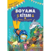 İman Ediyorum Renklerle Güzel Dinim Boyama Kitabı 2