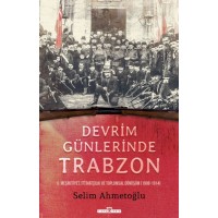 Devrim Günlerinde Trabzon