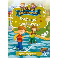 Doğruyu Söylüyoruz Hadisleri Öğreniyorum
