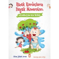 Oyunbozan Dev Bebek Küçük Kardeşlerin Büyük Maceraları