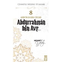 Cennetle Müjdeli 10 Sahabe 8 Abdurrahman Bin Avf R.A.