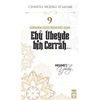Cennetle Müjdeli 10 Sahabe 9 Ebû Ubeyde Bin Cerrah R.A.