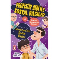 Göbeklitepedeki Kadim Hileler Profesör Debi İle Sosyal Bilgiler