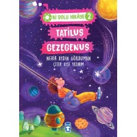 Tatilus Gezegenus Bi Dolu Hikaye 2