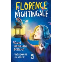 Florence Nightingale Haydi Kurtaralım Dünyayı 2