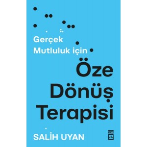 Öze Dönüş Terapisi Öze Dönüş Terapisi
