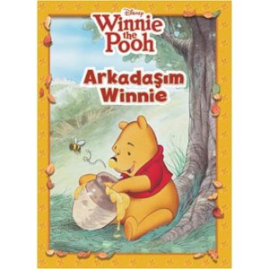 Winnie The Pooh Arkadaşım Winnie Winnie The Pooh Arkadaşım Winnie