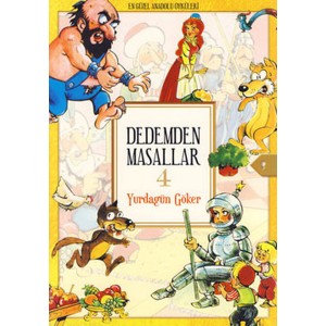 Dedemden Masallar 4