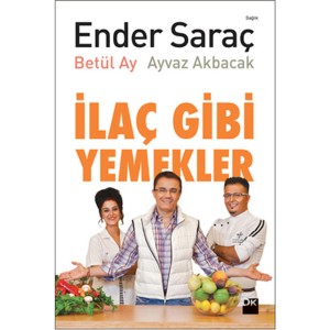 İlaç Gibi Yemekler