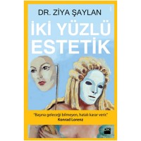 İki Yüzlü Estetik