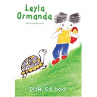 Leyla Ormanda Düşle, Çiz, Boya