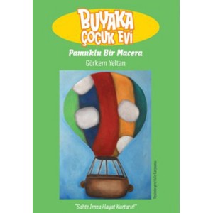 Buyaka Çocukevi 2 Pamuklu Bir Macera