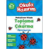 6 7 Yaş Matematik Pekiştirme Kitabı Toplama ve Çıkarma Öğreniyorum Okula Hazırım