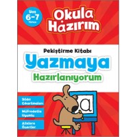 6 7 Yaş Türkçe Pekiştirme Kitabı Yazmaya Hazırlanıyorum Okula Hazırım
