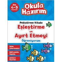 4 5 Yaş Matematik Pekiştirme Kitabı Eşleştirme ve Ayırt Etmeyi Öğreniyorum