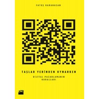 Taşlar Yerinden Oynarken Dijital Pazarlamanın Kuralla