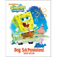 Süngerbob Karepantolon Bay Şık Pantolon Öykü Kitabı