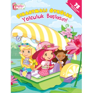 Çilek Kız Çıkartmalı Öyküler Yolculuk Başlasın