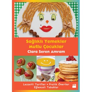 Sağlıklı Yemekler Mutlu Çocuklar