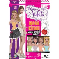 Disney Violetta Moda Kitabı Kendi Stilini Yarat