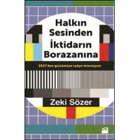 Halkın Sesinden İktidarın Borazanına
