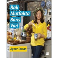 Bak Mutfakta Barış Var