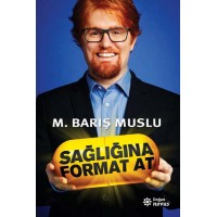 Sağlığına Format At