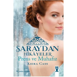 Prens ve Muhafız Saraydan Hikayeler