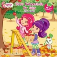 Çilek Kız Elma Bahçesinde Bir Gün Öykü Kitabı