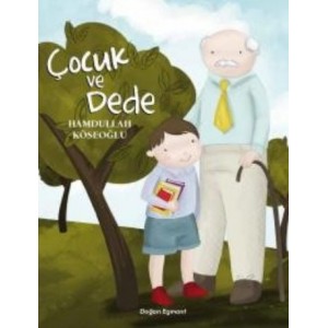 Çocuk ve Dede