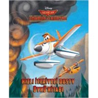 Disney Uçaklar 2 Hızlı İtfaiyeci Dusty Öykü Kitabı