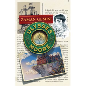 Ulysses Moore 13 Zaman Gemisi Ciltli Ulysses Moore 13 Zaman Gemisi Ciltli