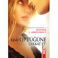 Karanlık Elementler 1 Kimi Öptüğüne Dikkat Et