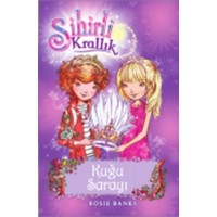 Sihirli Krallık 14. Kitap Kuğu Sarayı