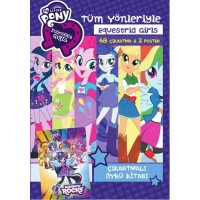 Tüm Yönleriyle Equestria Girls