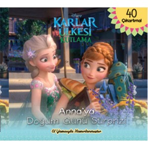 Disney Karlar Ülkesi Kutlama Anna'ya Doğum Günü Sürprizi