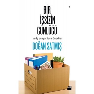 Bir İşsizin Günlüğü ve İş Arayanlara Öneriler