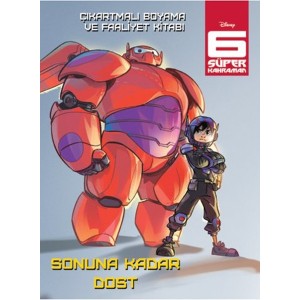Disney 6 Süper Kahraman Sonuna Kadar Dost Çıkartmalı Boyama ve Faaliyet Kitabı