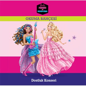 Barbie Prenses ve Rock Star Dostluk Konseri
